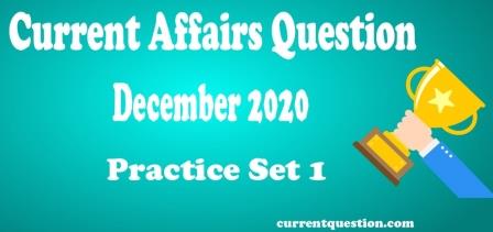 Current Affairs Question December 2020